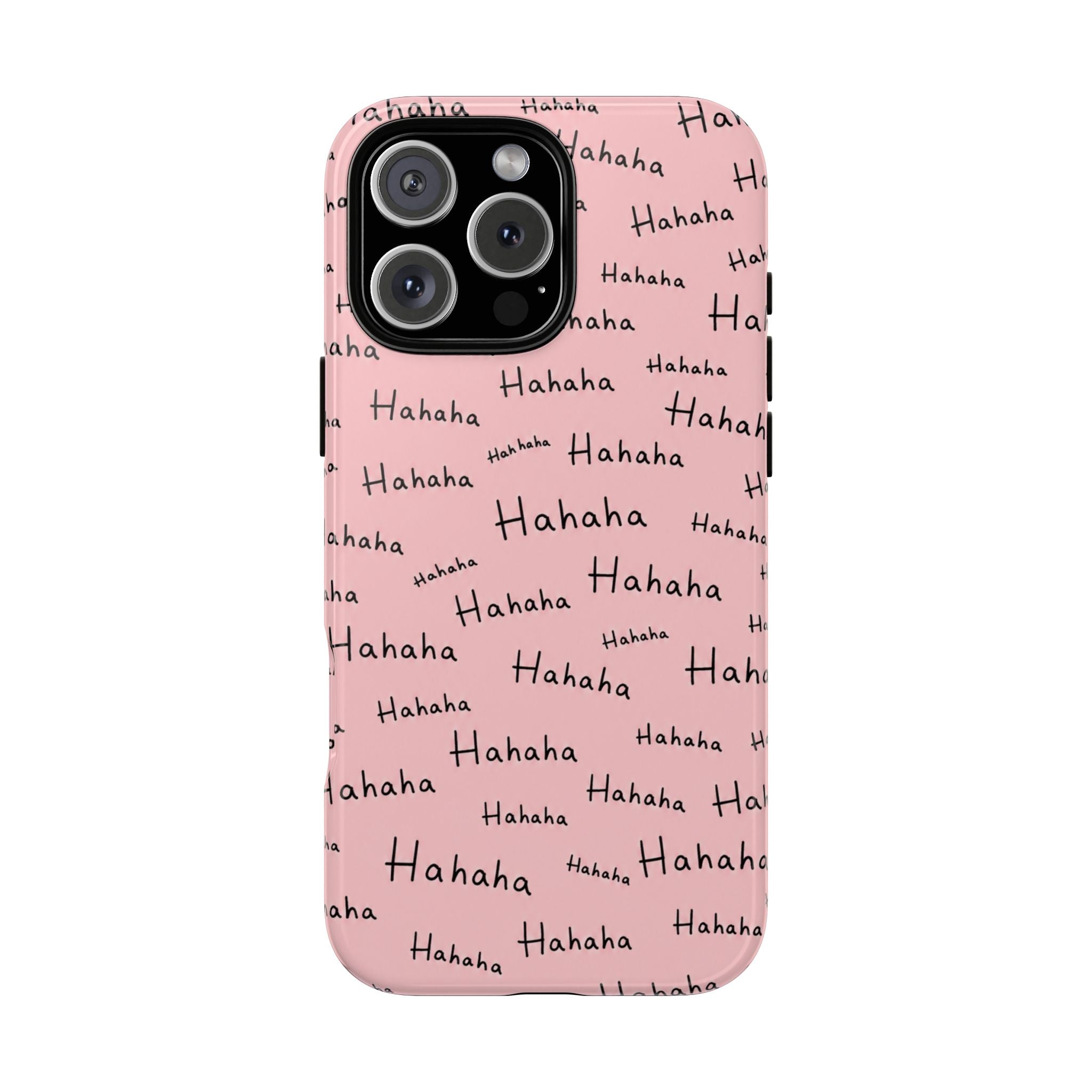 "Hahaha" Pink Pattern Phone Case — Playful Handwritten Design