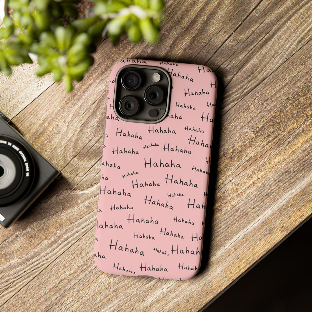 "Hahaha" Pink Pattern Phone Case — Playful Handwritten Design