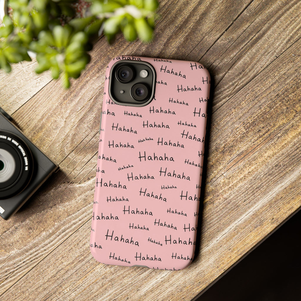 "Hahaha" Pink Pattern Phone Case — Playful Handwritten Design