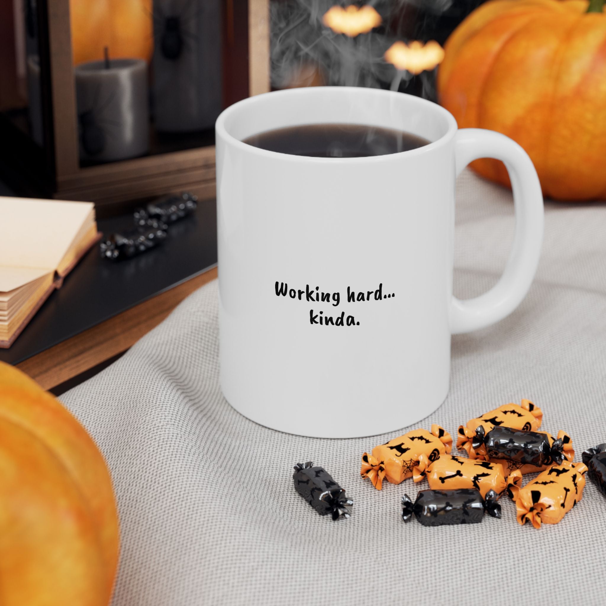 Working Hard… Kinda — White Ceramic Mug