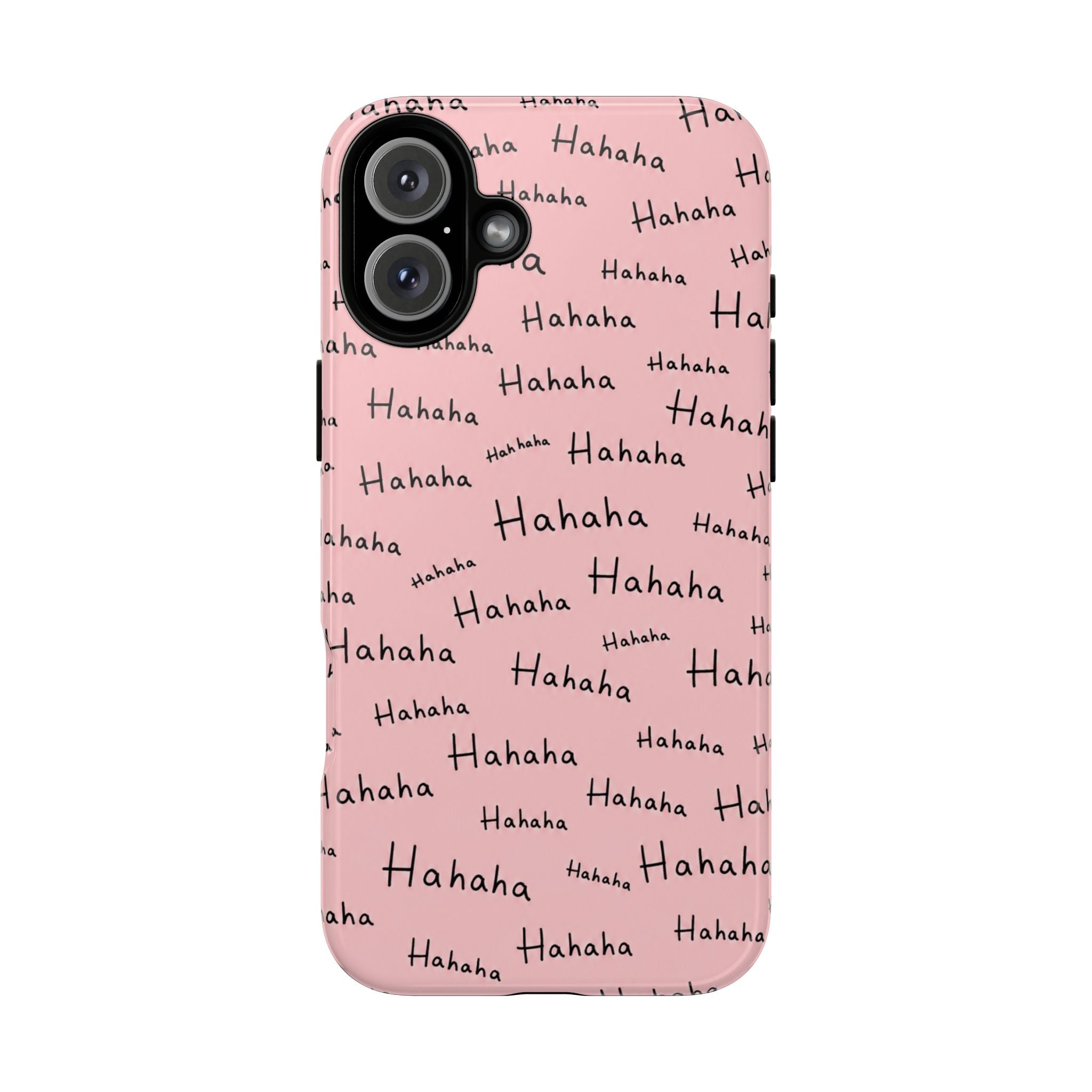 "Hahaha" Pink Pattern Phone Case — Playful Handwritten Design