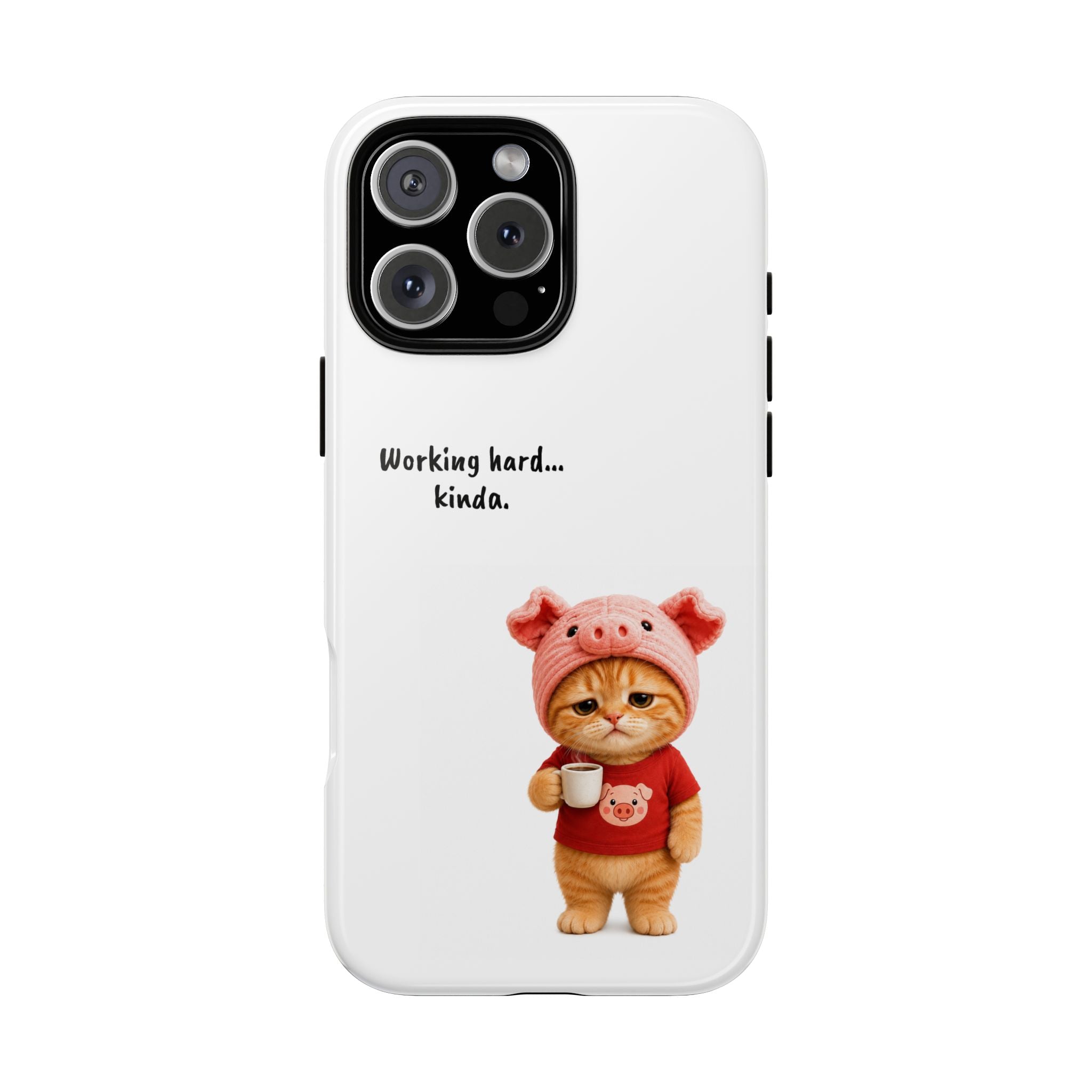 Porky Phone Case — Working Hard… Kinda