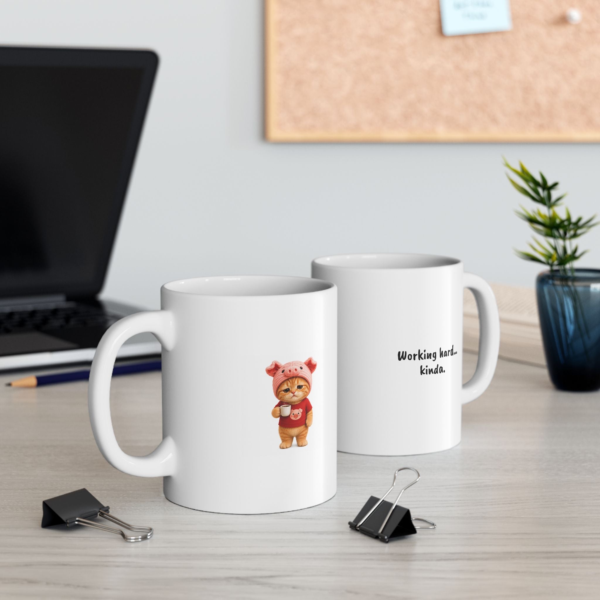 Working Hard… Kinda — White Ceramic Mug