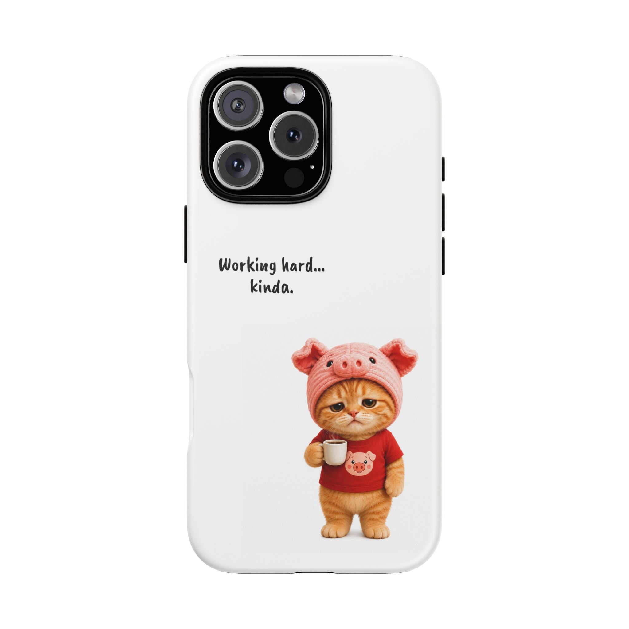 Porky Phone Case — Working Hard… Kinda