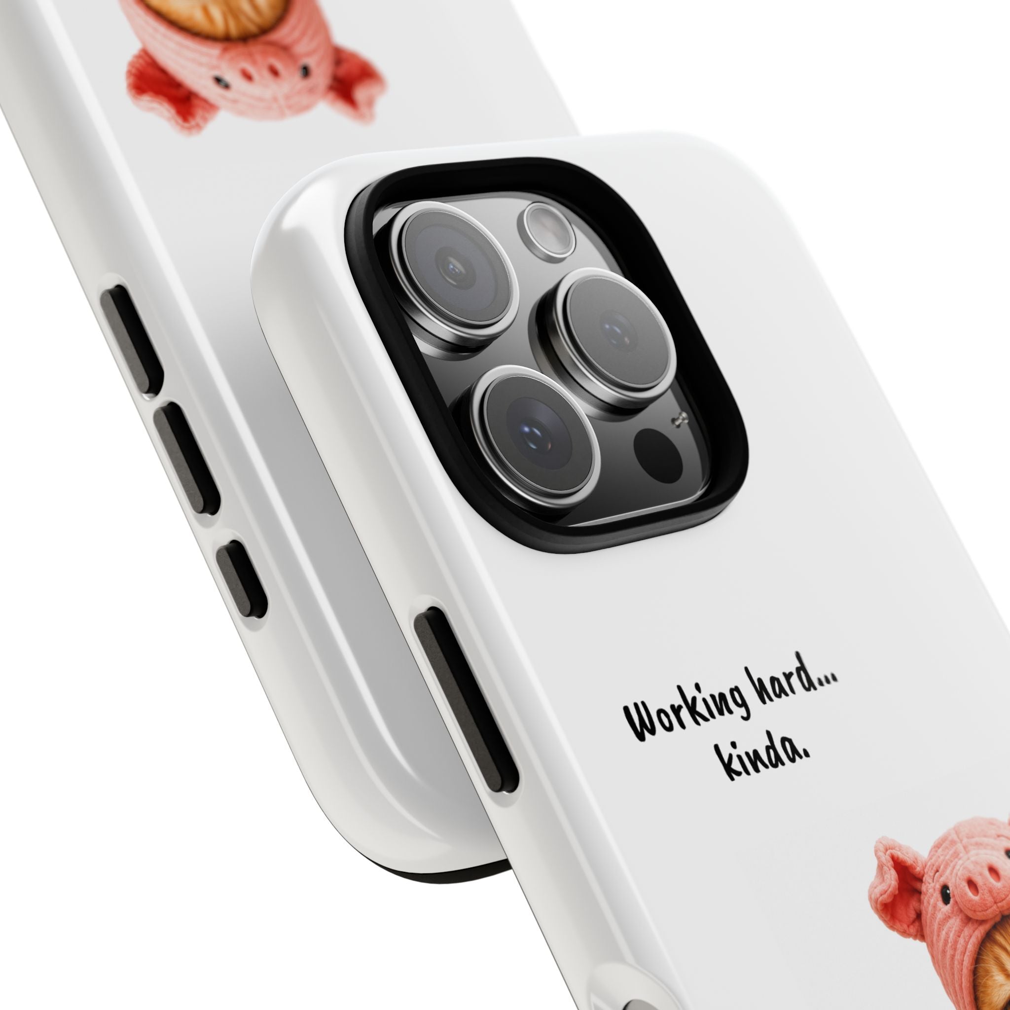 Porky Phone Case — Working Hard… Kinda