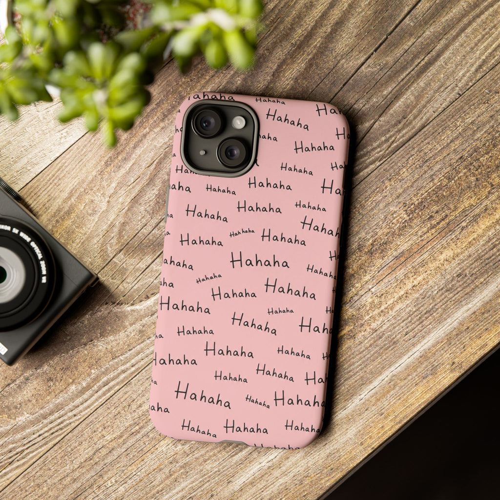 "Hahaha" Pink Pattern Phone Case — Playful Handwritten Design