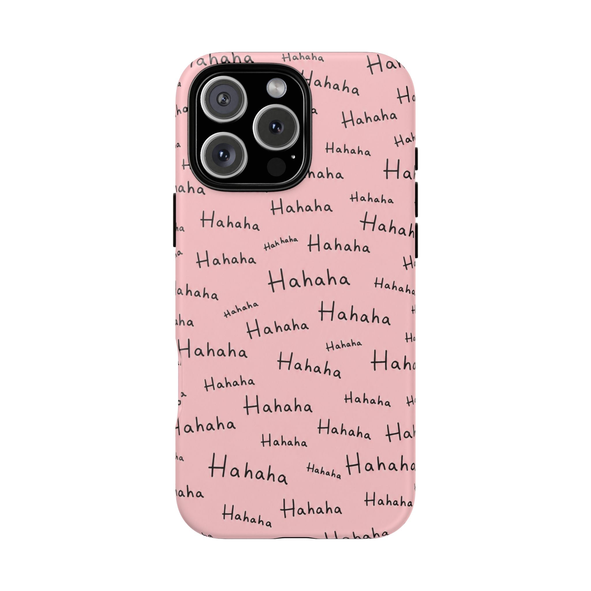"Hahaha" Pink Pattern Phone Case — Playful Handwritten Design