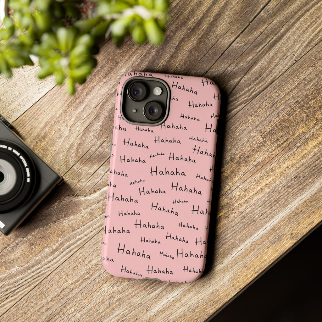 "Hahaha" Pink Pattern Phone Case — Playful Handwritten Design